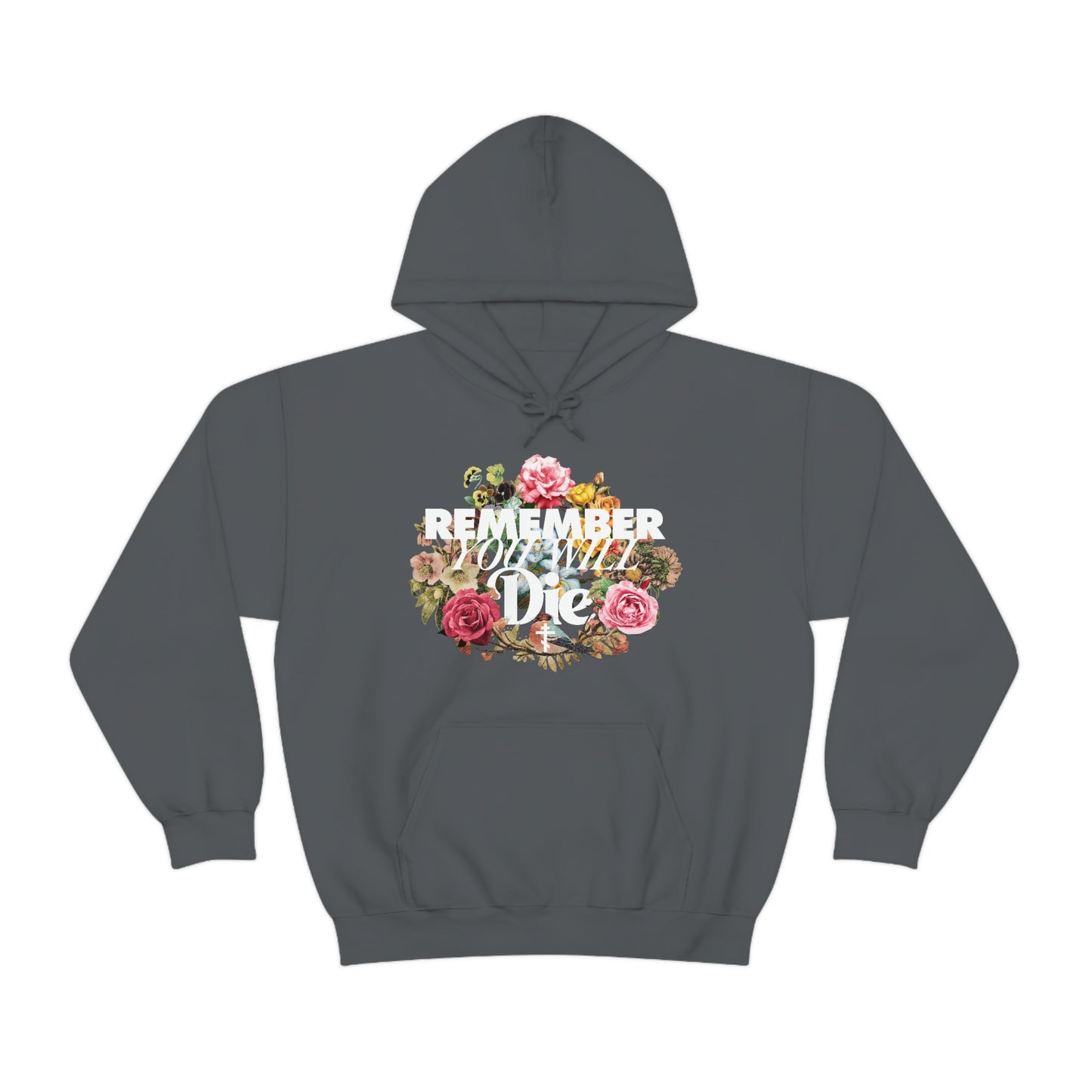 Remember You Will Die Floral Design No. 1 | Orthodox Christian Hoodie / Hooded Sweatshirt
