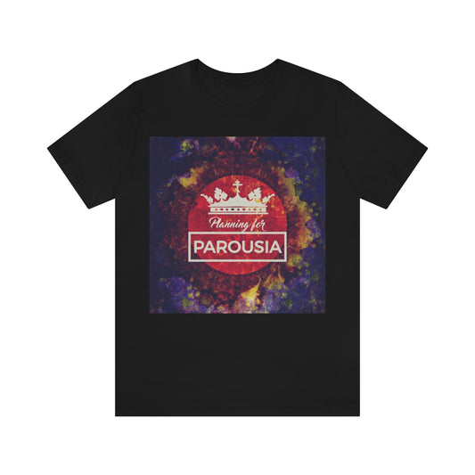 Planning for Parousia No. 1 | Orthodox Christian T-Shirt