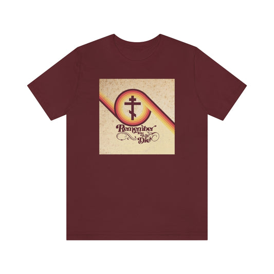 Remember You Will Die | Beige Spiral 70s Typography Design | Orthodox Christian T-Shirt