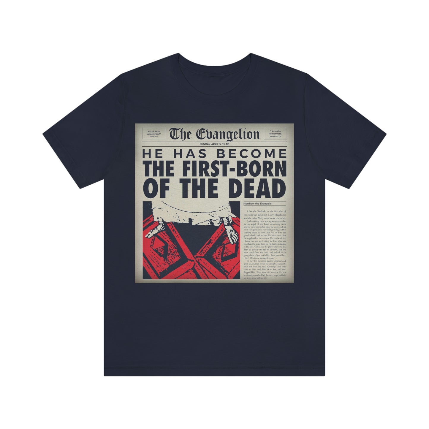 He Has Become the First-Born of the Dead | Paschal Resurrection | Trampling Down Death By Death | Retro Newspaper Front Page Design | Orthodox Christian T-Shirt