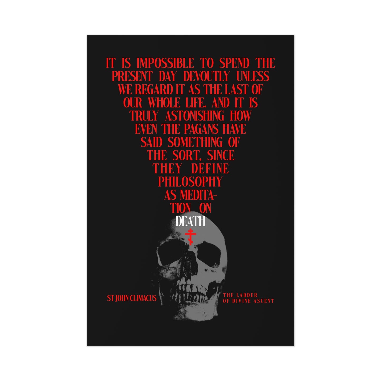 It is Impossible to Spend the Present Day No. 1 | Orthodox Christian Art Poster