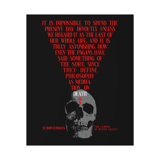 It is Impossible to Spend the Present Day No. 1 | Orthodox Christian Art Poster