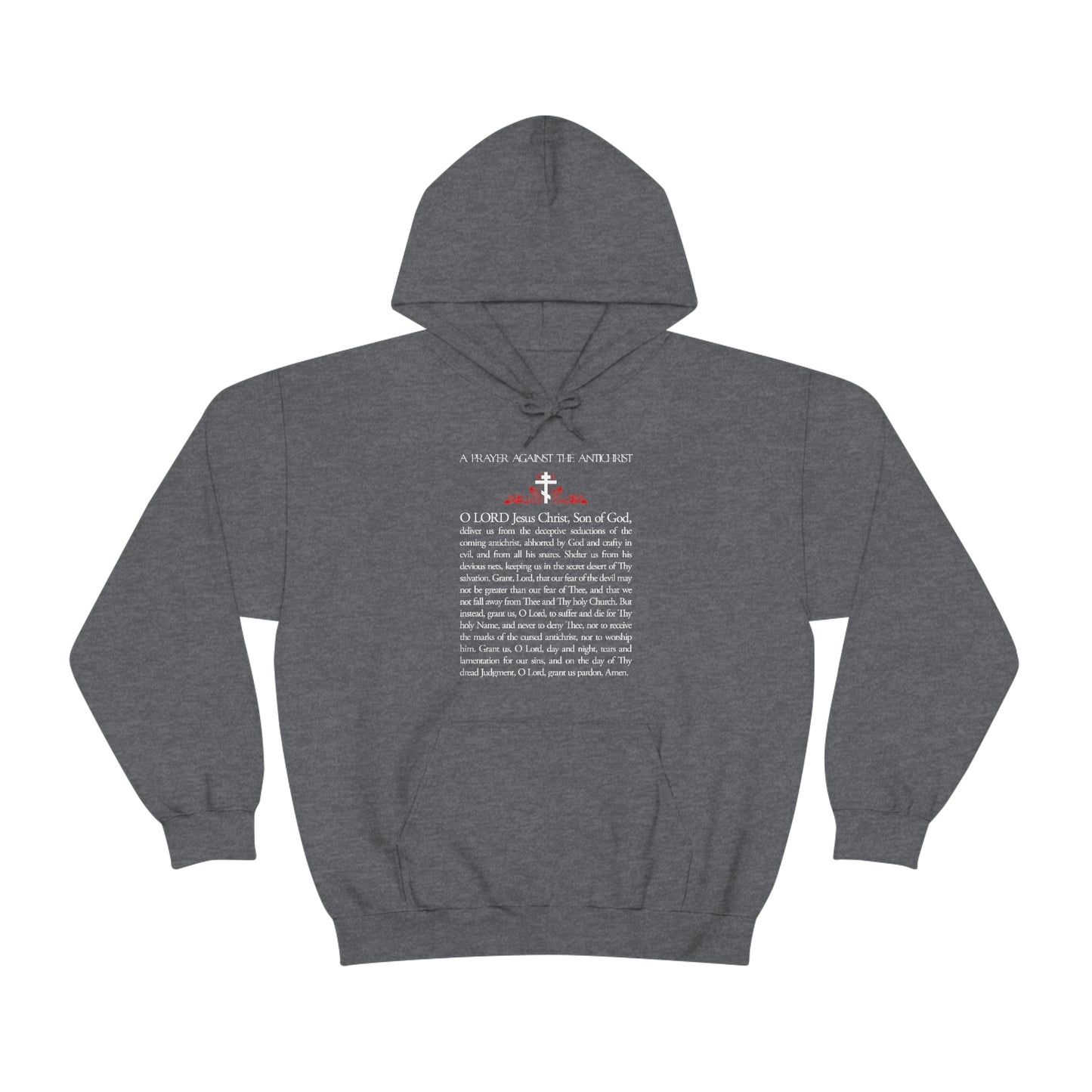 Prayer Against the Antichrist No. 1 | Orthodox Christian Hoodie / Hooded Sweatshirt