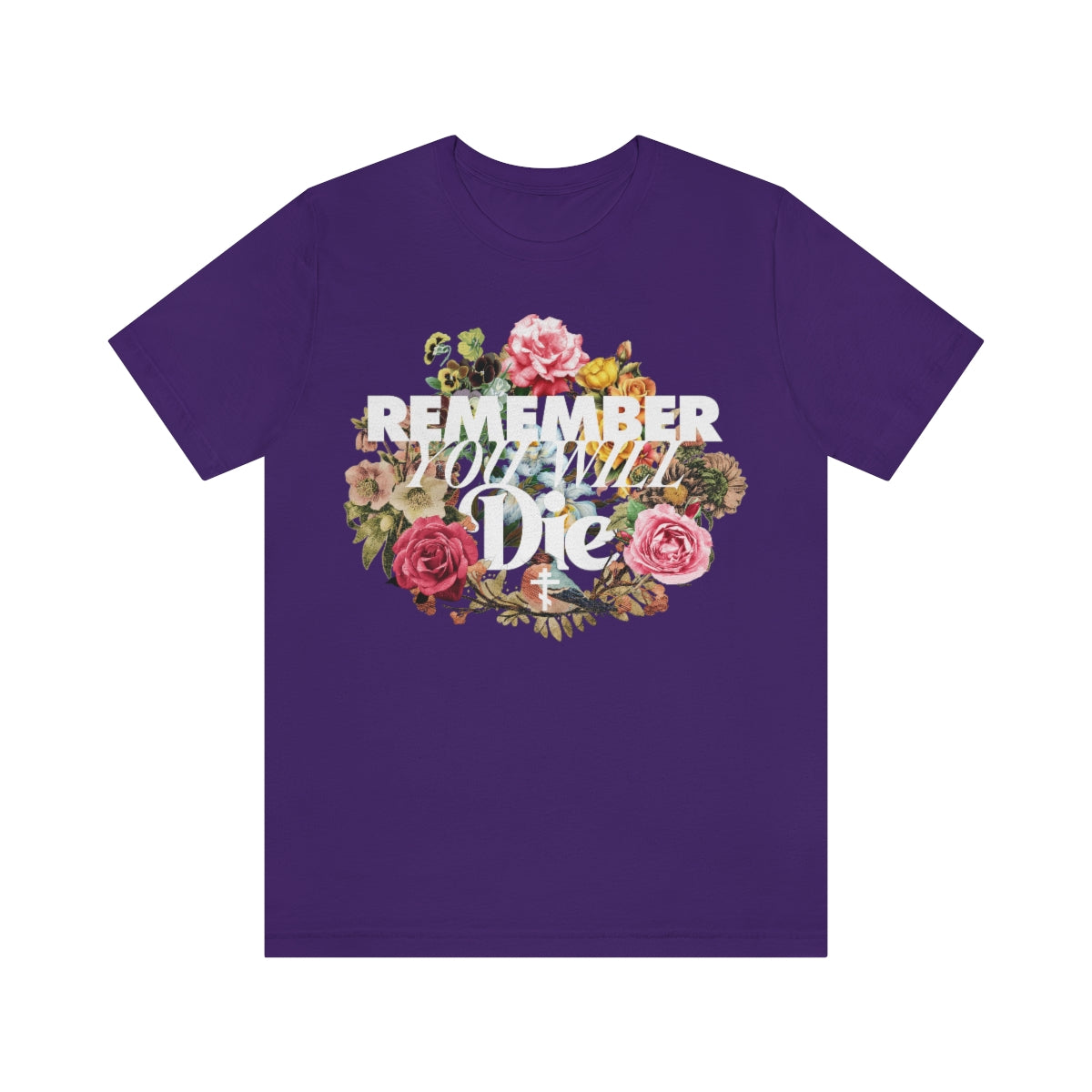 Remember You Will Die Typography & Classic Floral Design (FRONT DESIGN) | Orthodox Christian T-Shirt