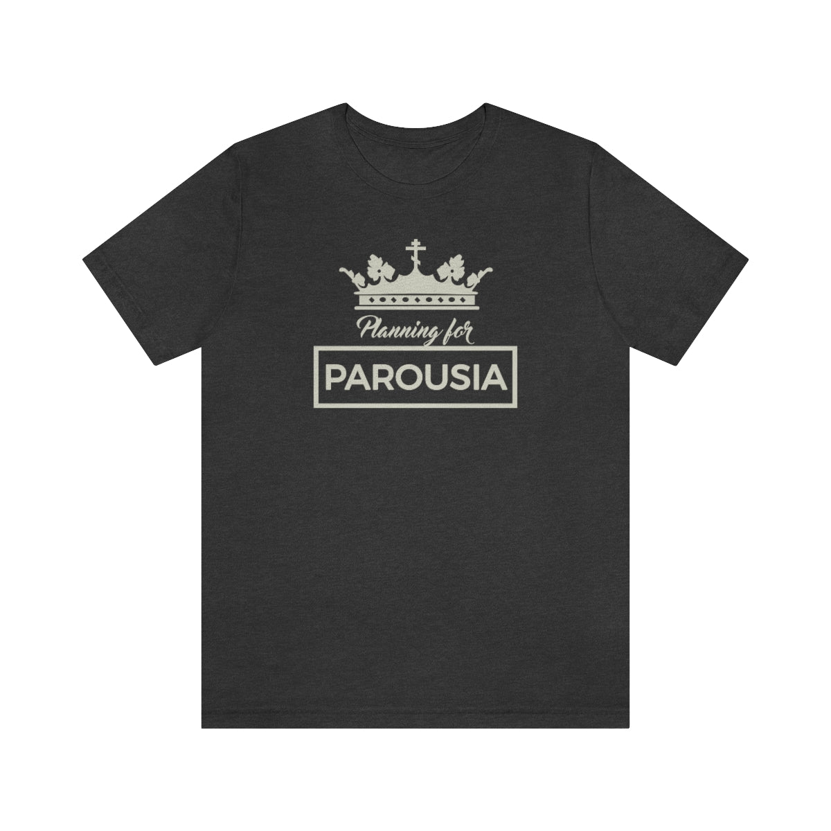 Planning for Parousia No. 1 (Minimal Design) | Orthodox Christian T-Shirt