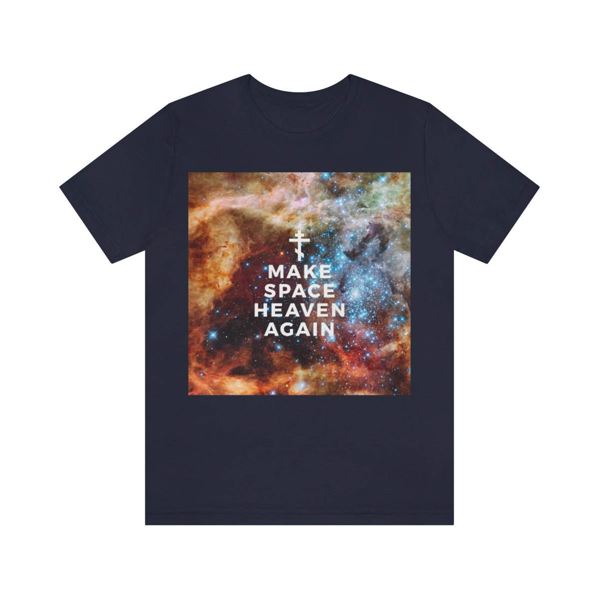Make Space Heaven Again | Astrophotography Background | Orthodox Christian T-Shirt