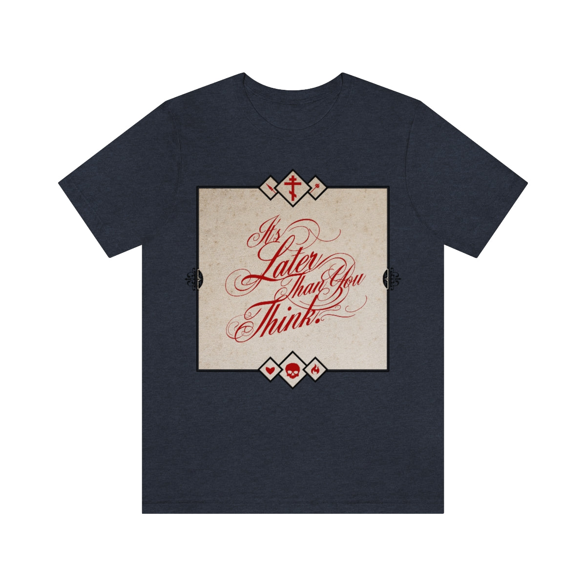It's Later Than You Think No. 6 | Orthodox Christian T-Shirt