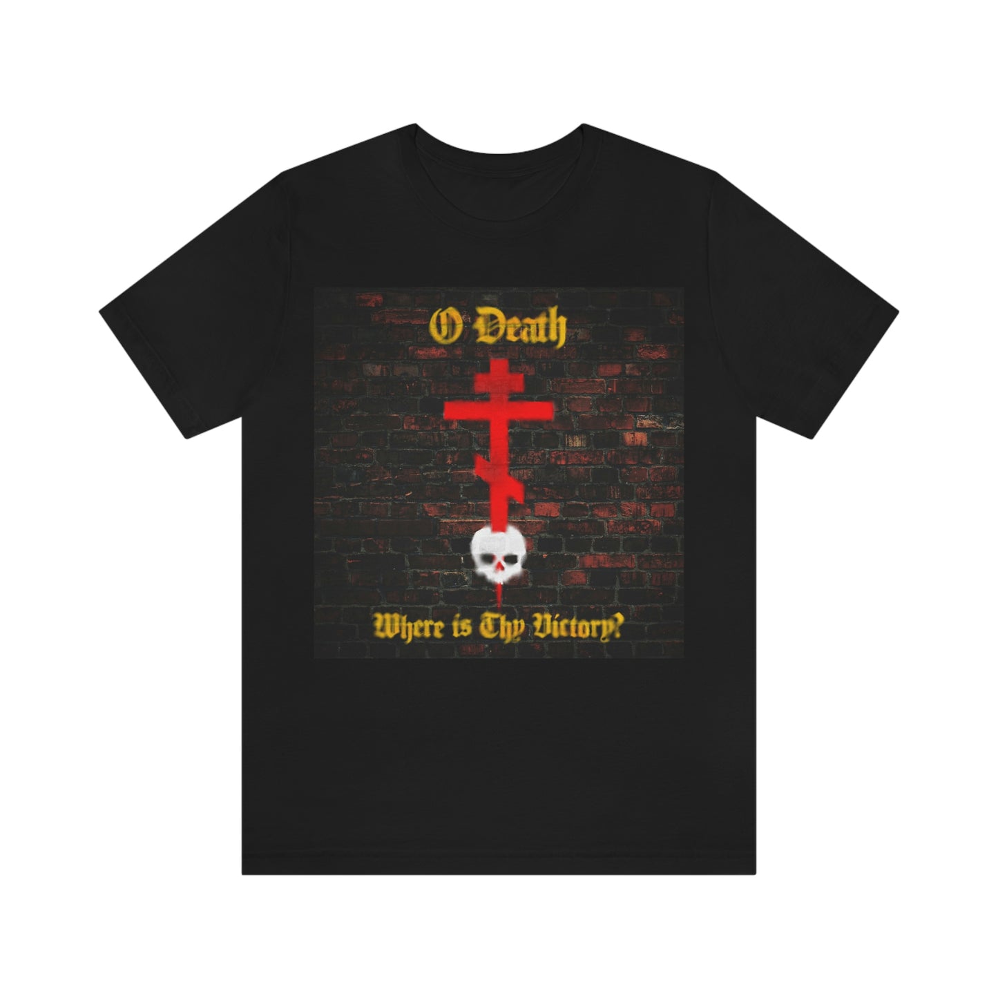 O Death Where is Thy Victory? No. 2 | Orthodox Christian T-Shirt