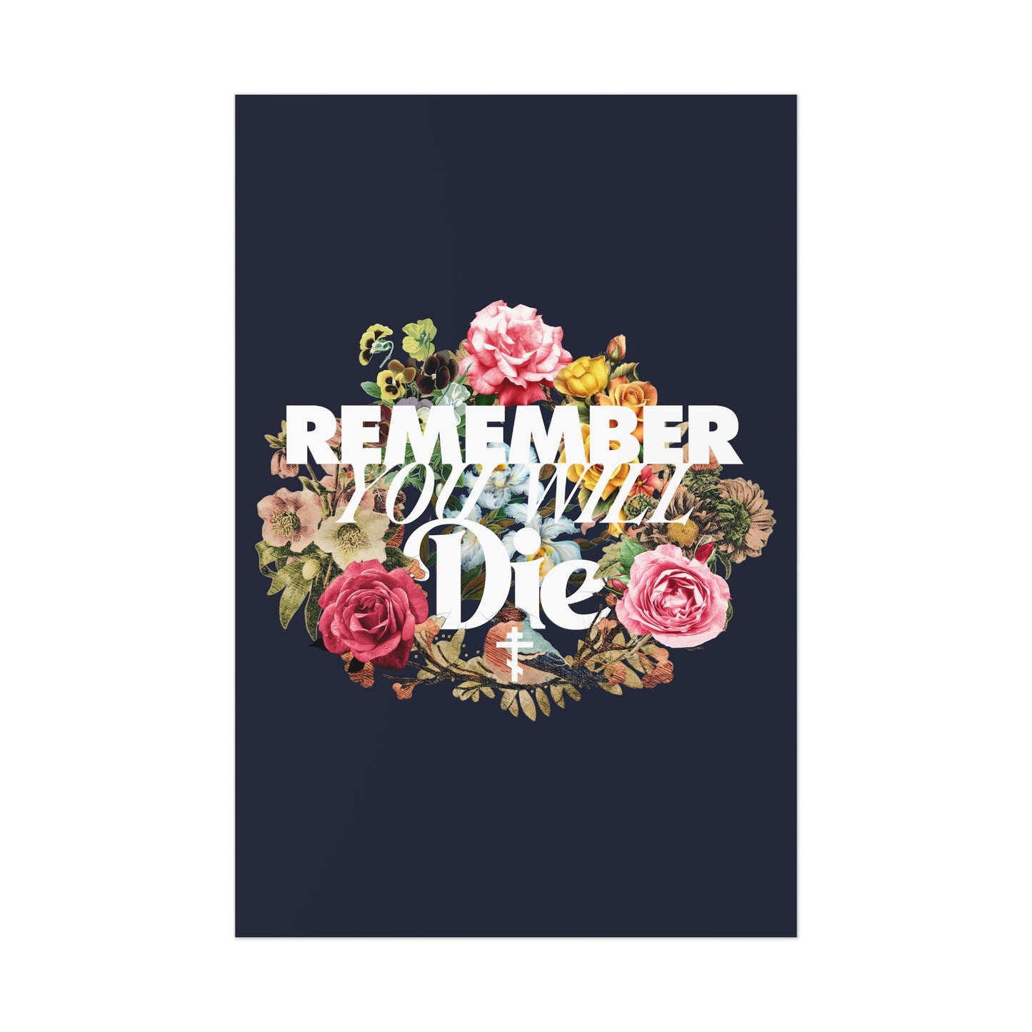 Remember You Will Die Floral Design No. 1 | Orthodox Christian Art Poster