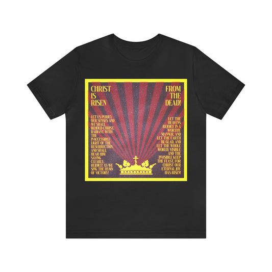 Christ is Risen From the Dead No. 1 | Orthodox Christian T-Shirt