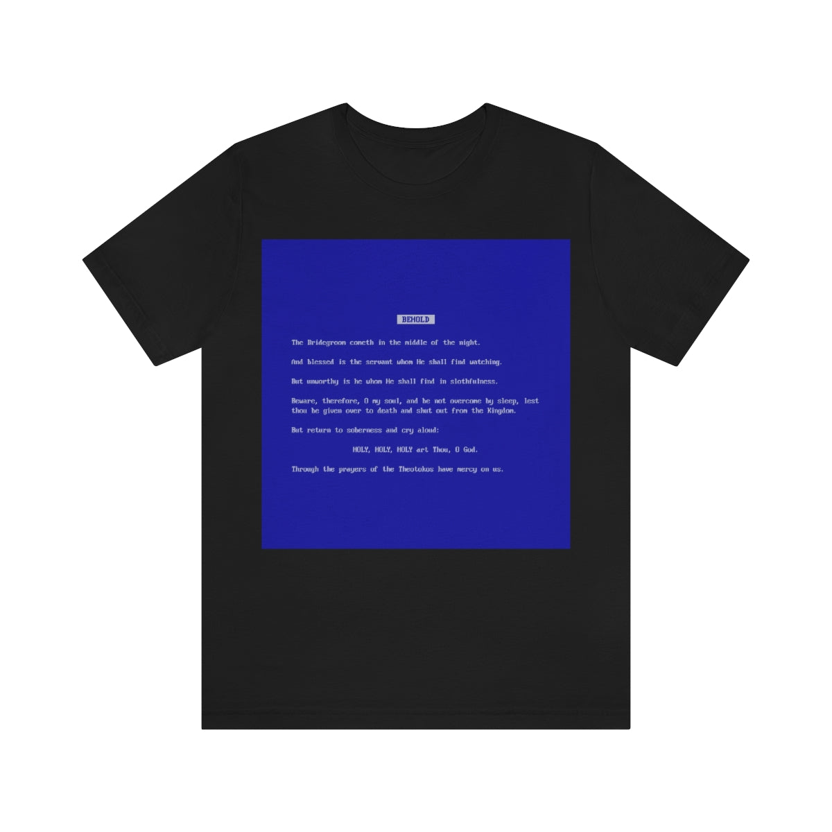 Behold the Bridegroom No. 4 | Orthodox Christian T-Shirt