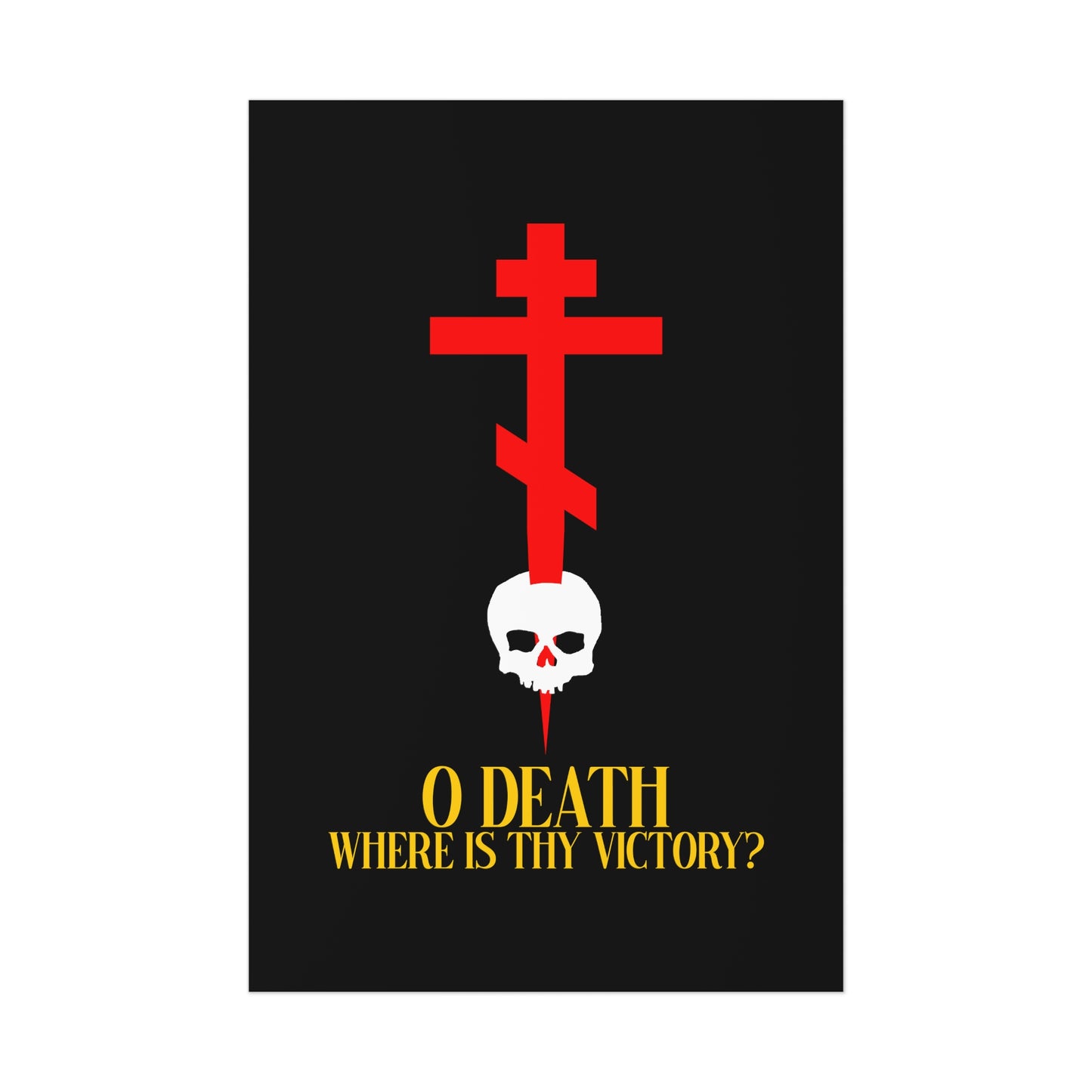 O Death Where is Thy Victory? No. 1 | Orthodox Christian Art Poster