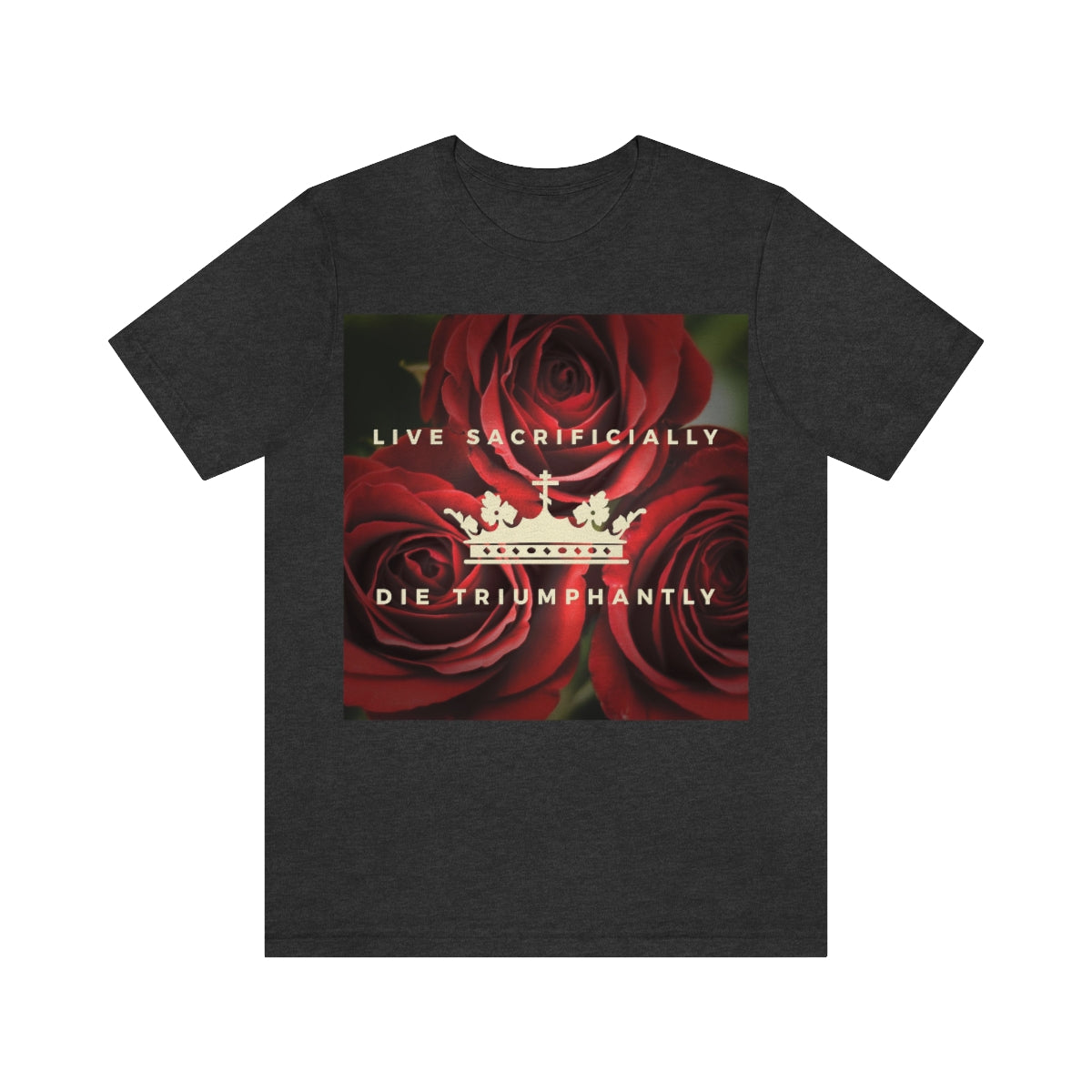 Live Sacrificially, Die Triumphantly No. 2 | Orthodox Christian T-Shirt
