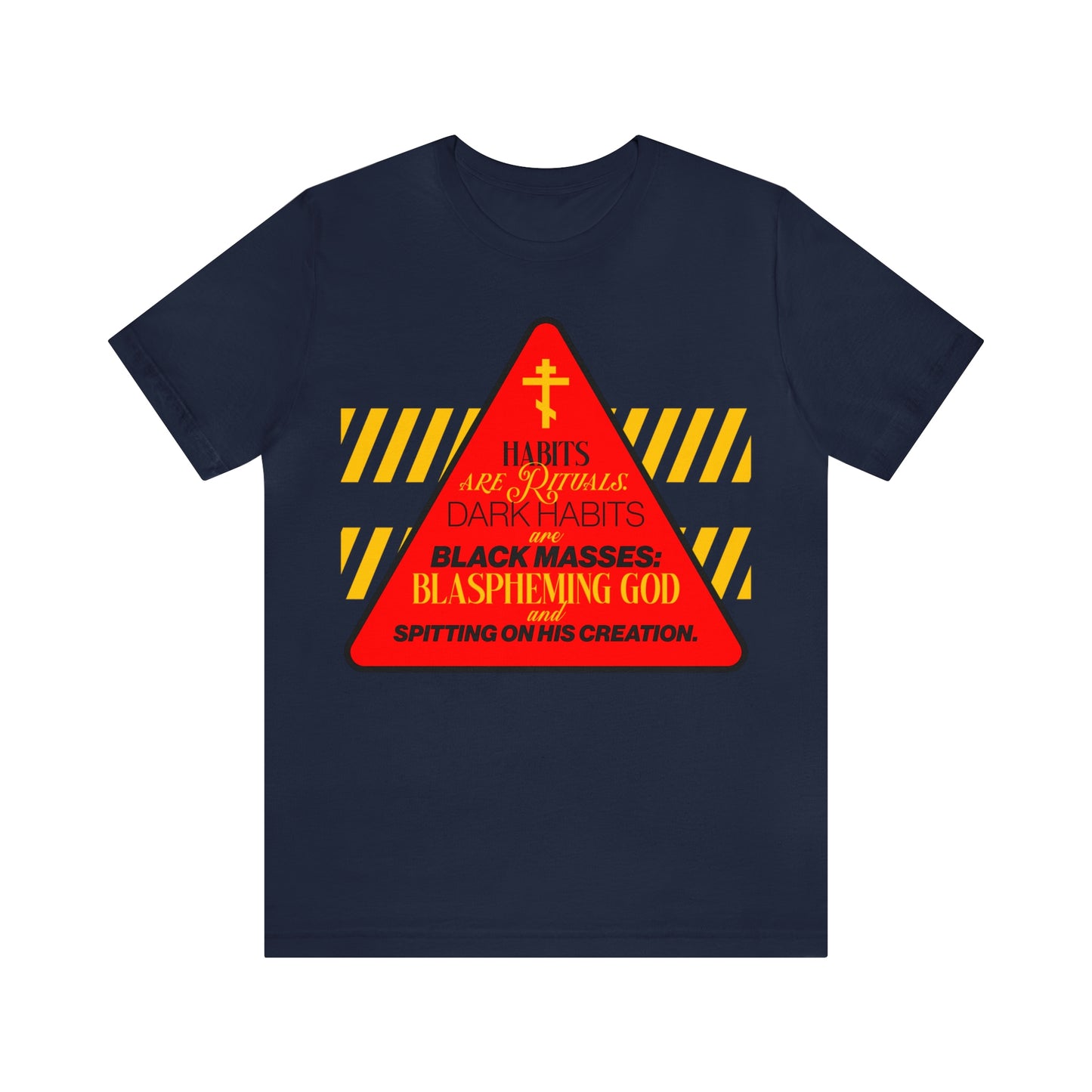 Dark Habits are Black Masses No. 1 | Orthodox Christian T-Shirt