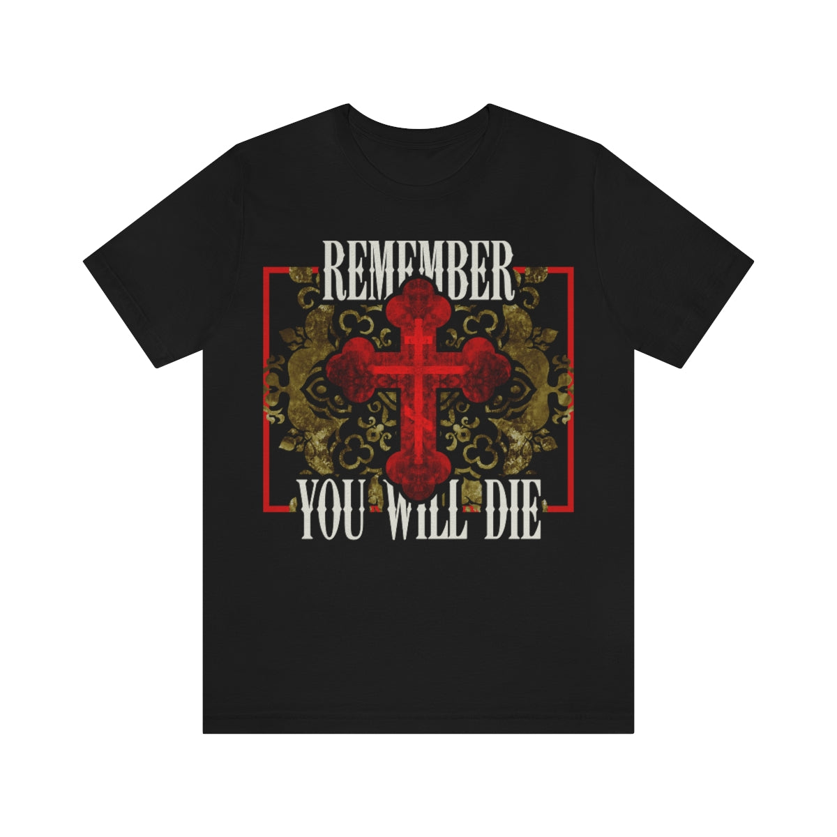 Remember You Will Die: Western Lettering Design No. 1 | Orthodox Christian T-Shirt