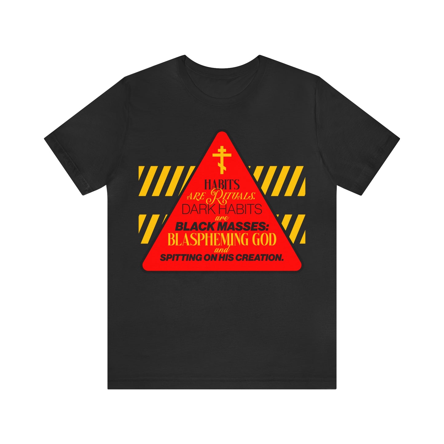 Dark Habits are Black Masses No. 1 | Orthodox Christian T-Shirt