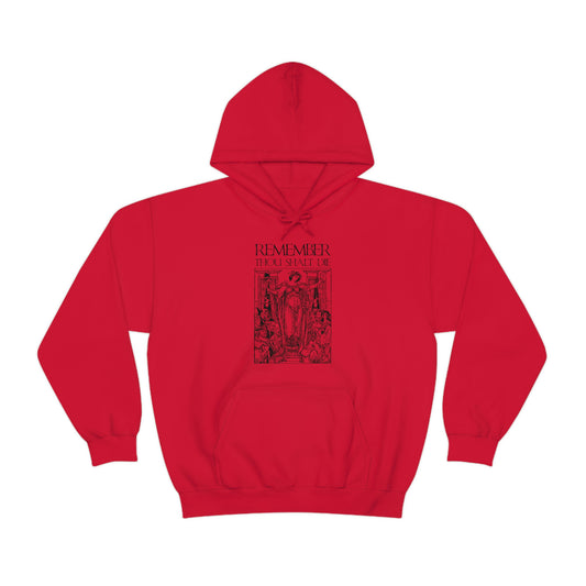 Remember You Will Die Shakespearean Woodcut Design No. 1 | Orthodox Christian Hoodie / Hooded Sweatshirt