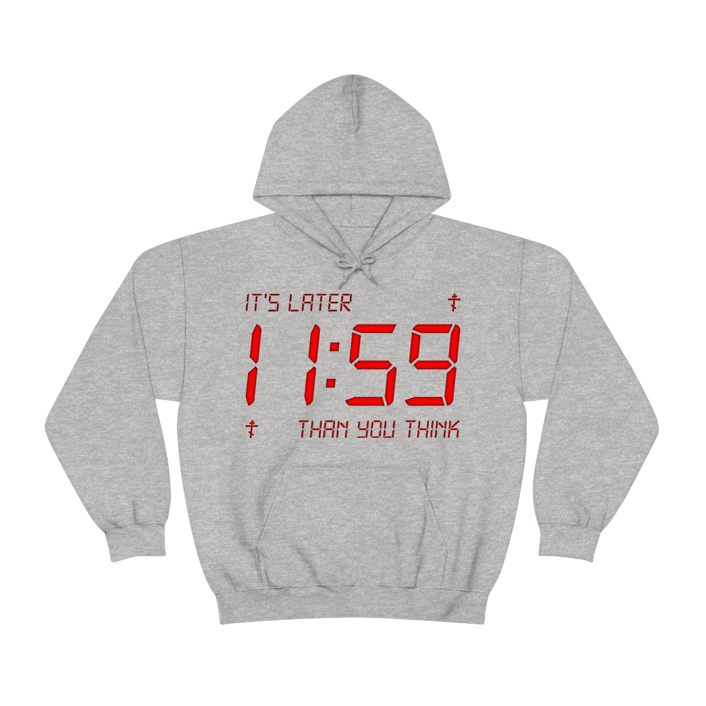 It's Later Than You Think No. 8 | Orthodox Christian Hoodie / Hooded Sweatshirt