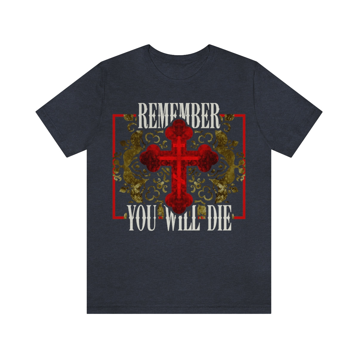 Remember You Will Die: Western Lettering Design No. 1 | Orthodox Christian T-Shirt