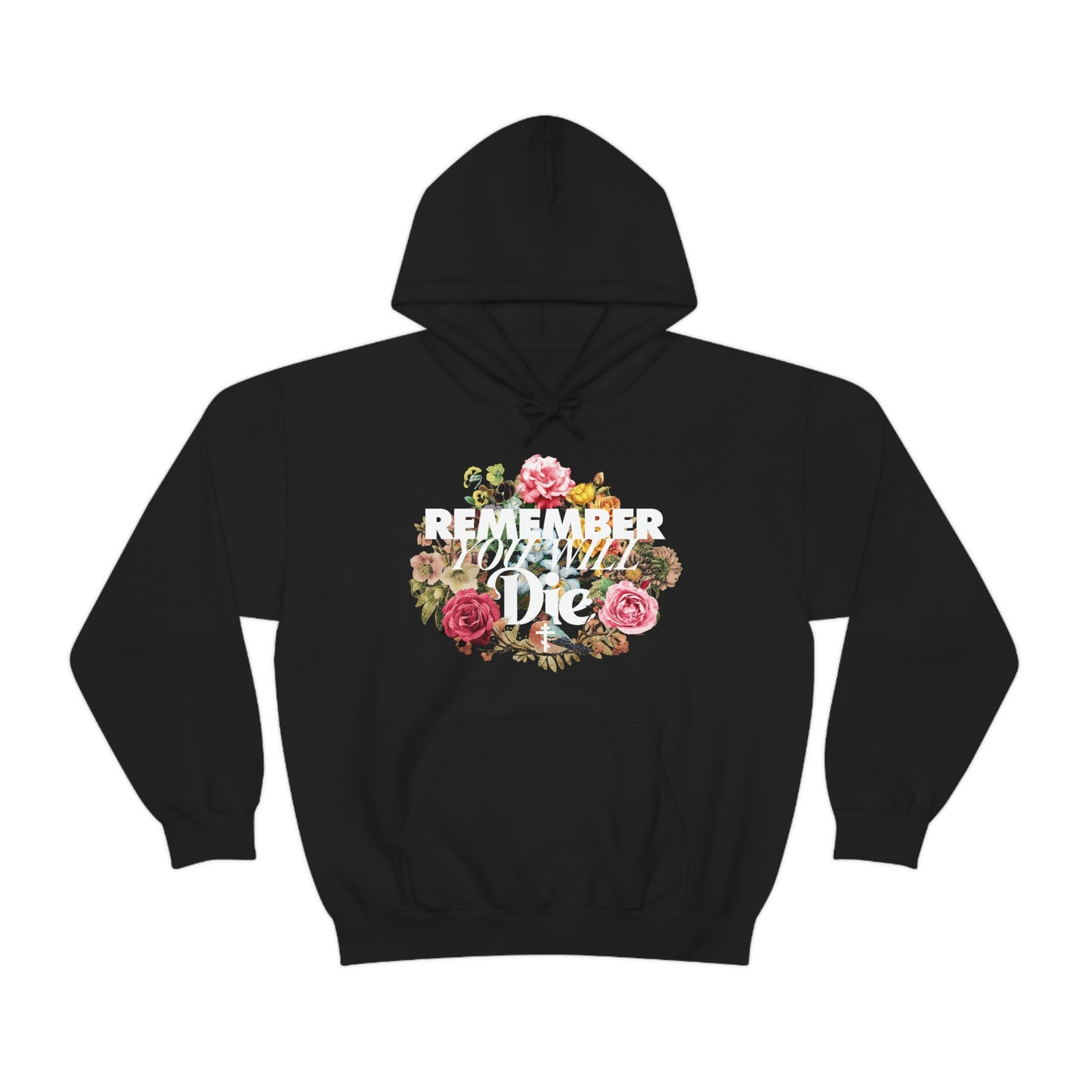 Remember You Will Die Floral Design No. 1 | Orthodox Christian Hoodie / Hooded Sweatshirt