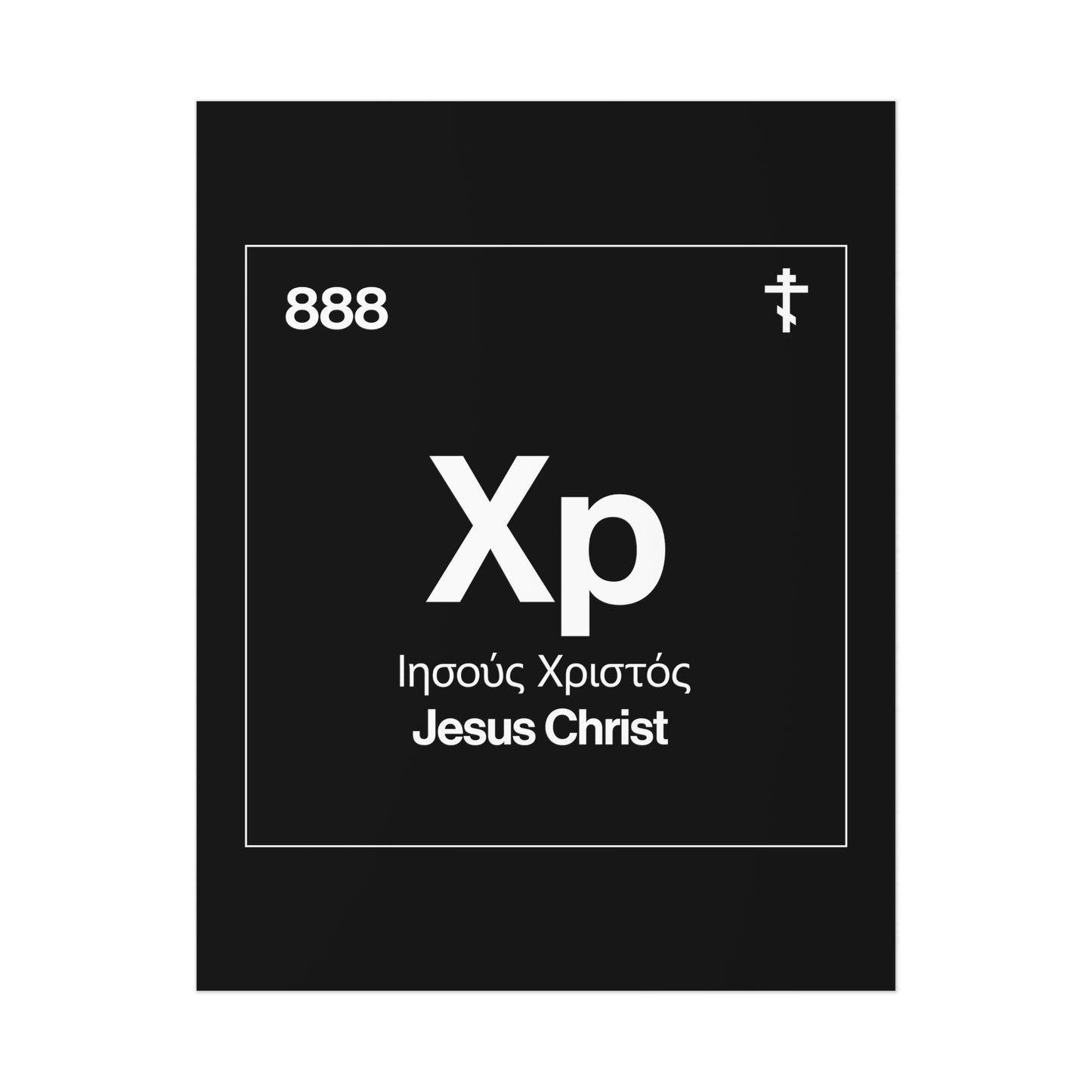 Christogram: Atomic Element No. 1 | Orthodox Christian Art Poster