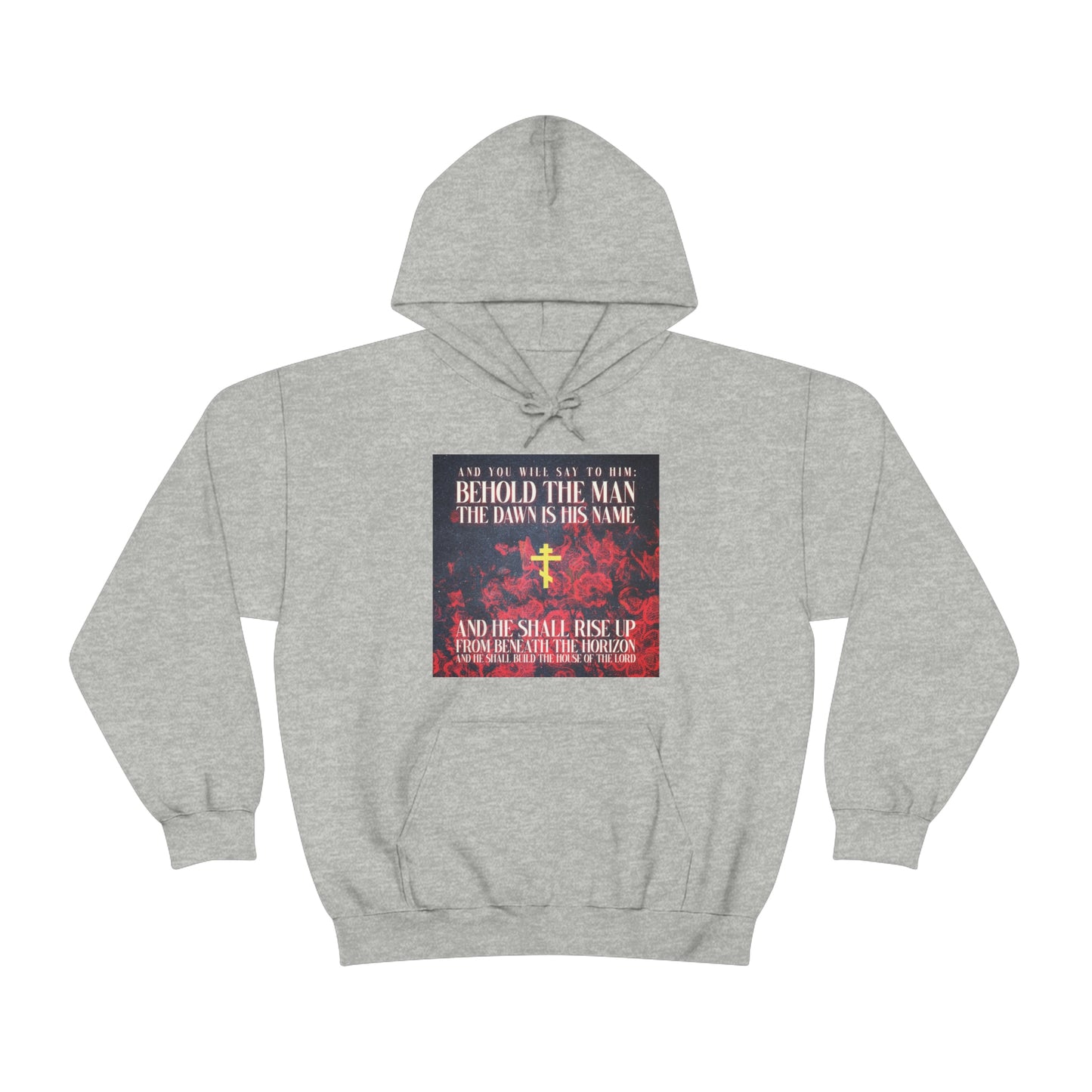 Behold the Man, the Dawn is His Name No. 1 | Orthodox Christian Hoodie / Hooded Sweatshirt