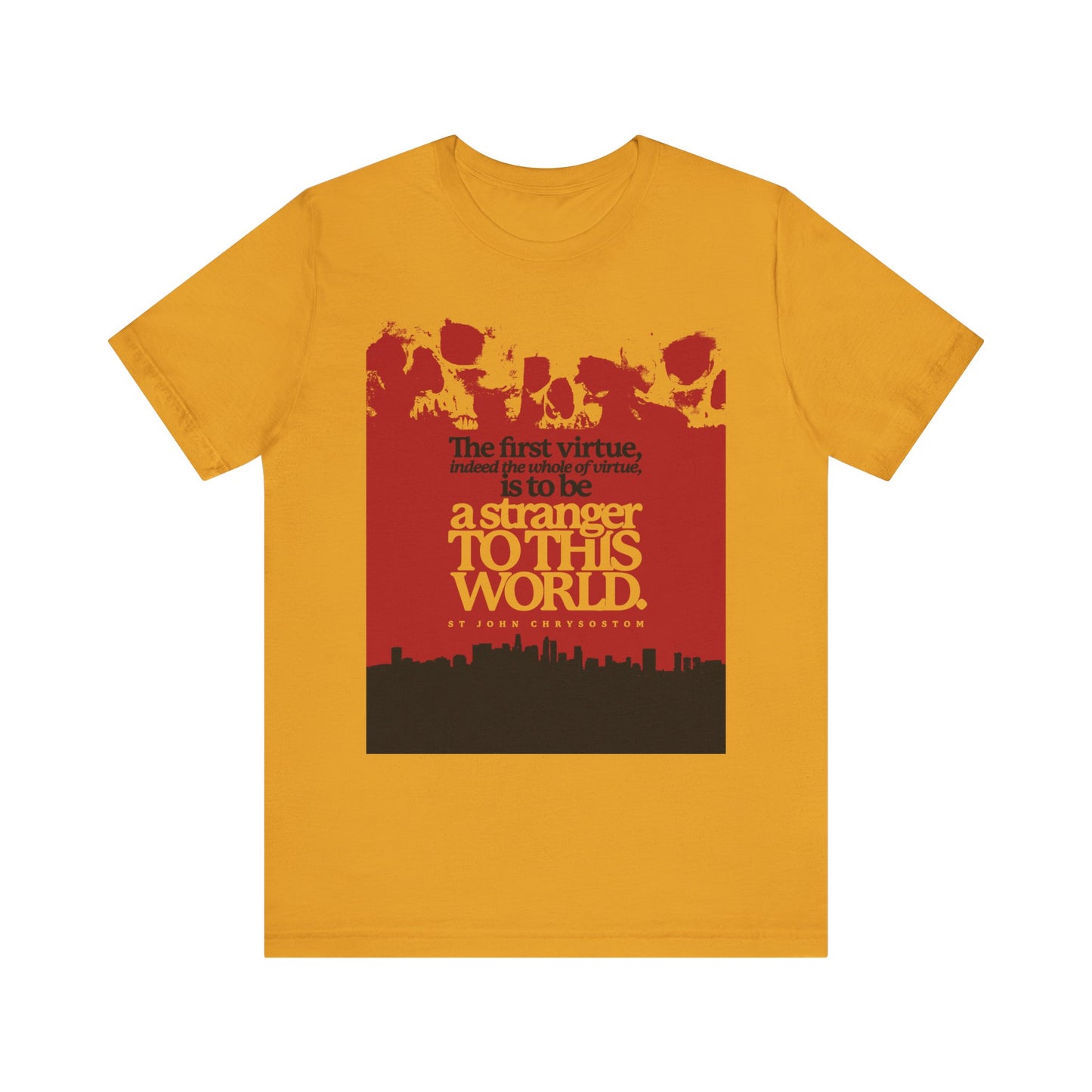 Mustard unisex T-shirt featuring a red and black skulls & cityscape graphic with the quote "All of virtue is be a stranger to this world" by St John Chrysostom. Orthodox Christian, lightweight cotton.