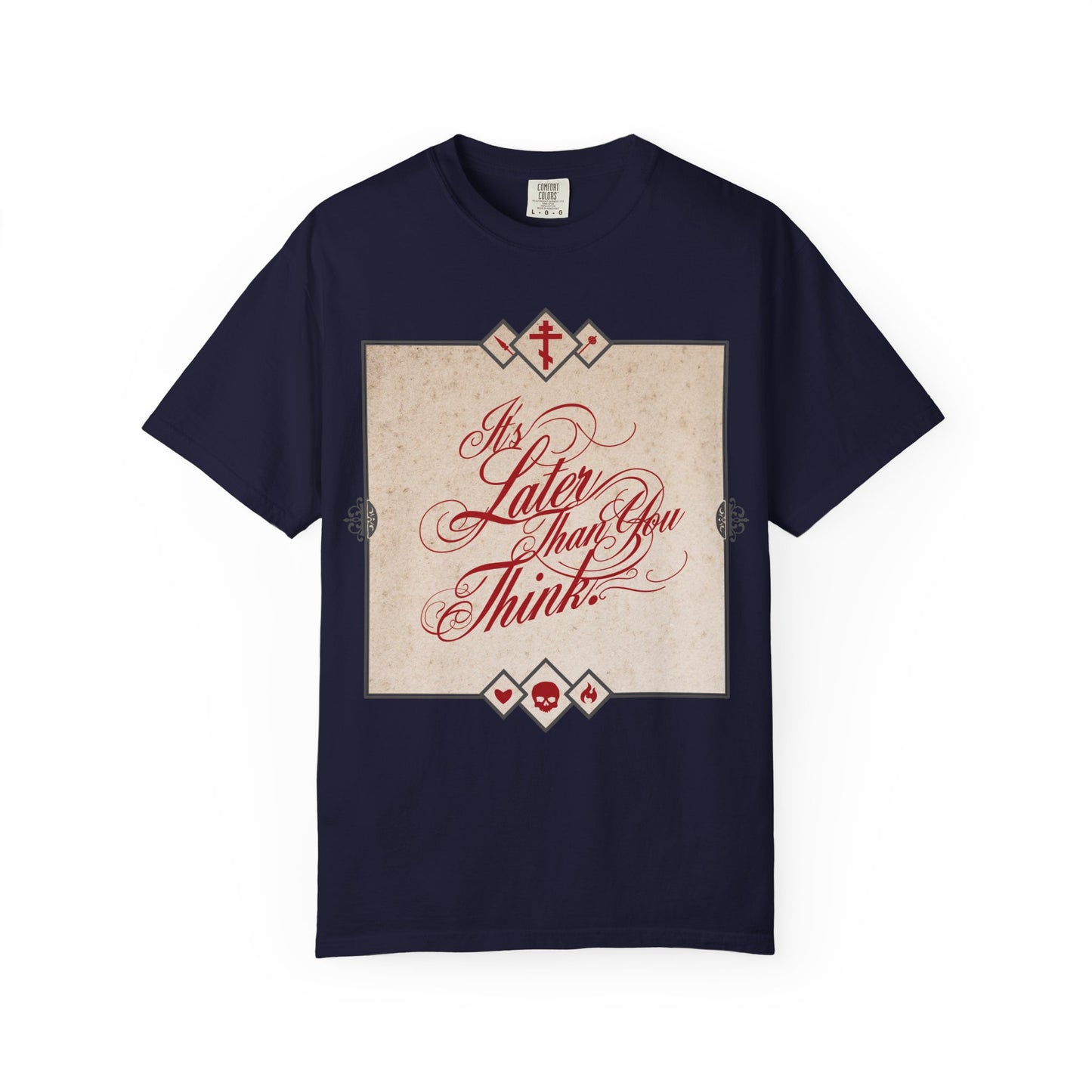 It's Later Than You Think | Seraphim Rose | Cursive Typography | Memento Mori | Repent While You Can | Orthodox Heavyweight Cotton Unisex Tee