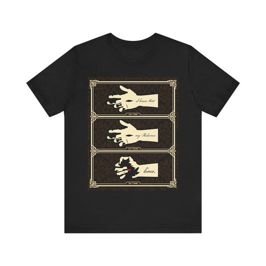 I Know That My Redeemer Lives (Job 19:25) No. 1  | Orthodox Christian T-Shirt
