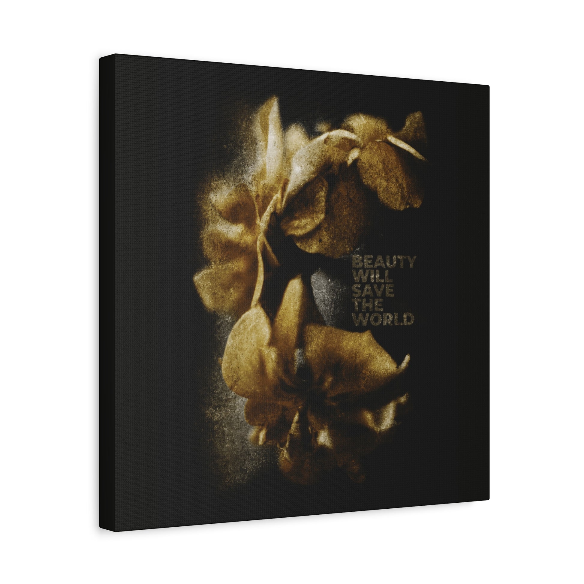 Beauty Will Save the World | Dostoevsky: Christian wall art featuring gold-toned flowers on black, original photography, and the text “Beauty will save the world”—glorifying Jesus Christ as Universal Creator & King.