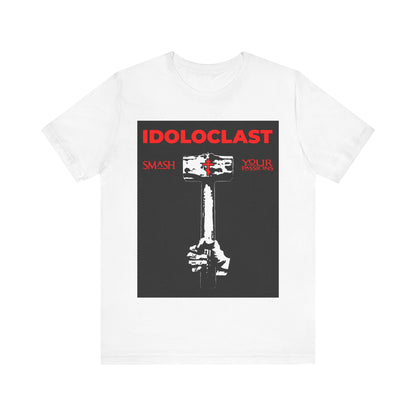 Idoloclast Idol-Smasher | Jesus Fist w/ Sledgehammer | Smash Your Passions | Orthodox Christian T-Shirt