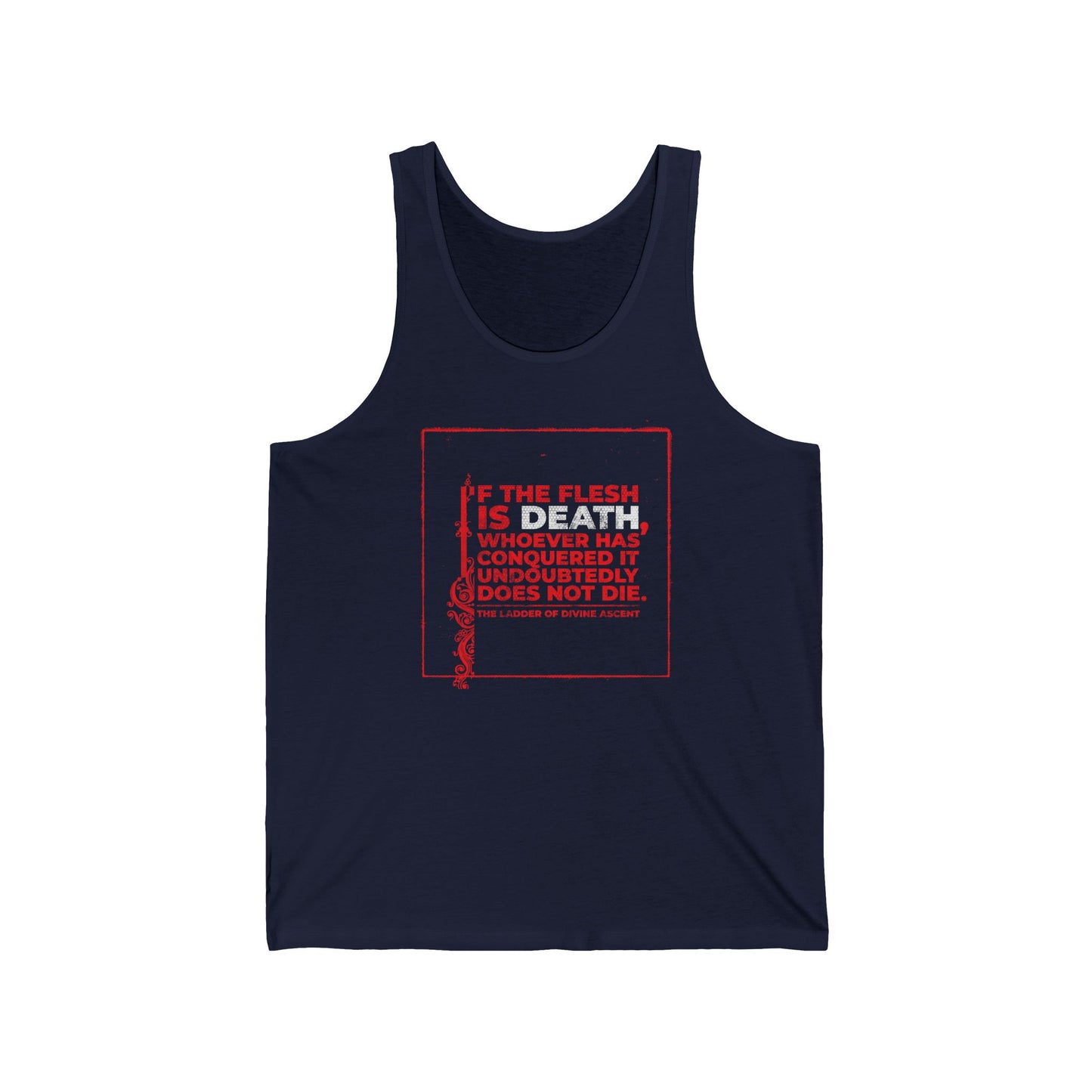 If the Flesh is Death (Ladder of Divine Ascent) No. 2 | Orthodox Christian Jersey Tank Top / Sleeveless Shirt