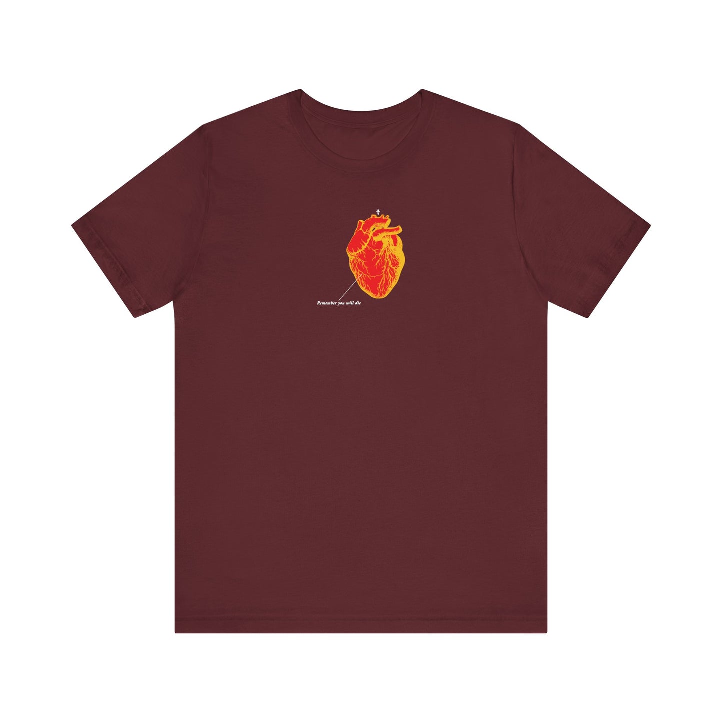 Maroon “Remember You Will Die” tee featuring an antique medical textbook heart design in red & orange, with Memento Mori & Christian themes. Lightweight cotton unisex shirt.