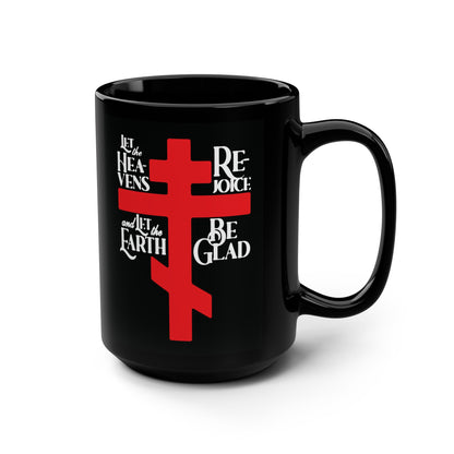 Let the Heavens Rejoice | Psalm 96 (95 Septuagint) | Orthodox Christian Liturgical Hymn | Russian Cross | Orthodox Christian Black Mug