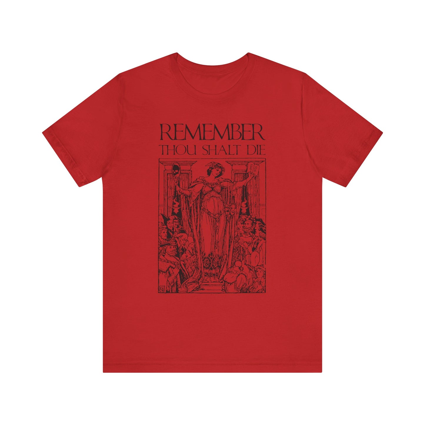 Red lightweight cotton unisex tee featuring a classic woodcut illustration and the phrase “Remember You Will Die” in a Shakespearean memento mori design; inspired by Christian themes.