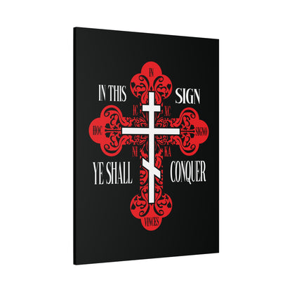 The "In This Sign Ye Shall Conquer" wall art features a red ornate Orthodox cross with the phrase "In Hoc Signo Vinces" on a black background, reflecting spiritual strength and faith in Jesus Christ.