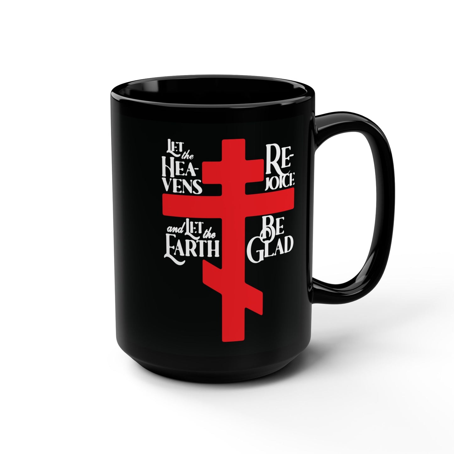 Let the Heavens Rejoice | Psalm 96 (95 Septuagint) | Orthodox Christian Liturgical Hymn | Russian Cross | Orthodox Christian Black Mug