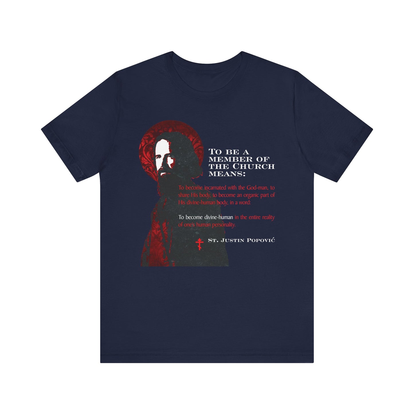 To Be a Member of the Church | St. Justin Popovic Textured Design | Orthodox Ecclesiology | Christian Lightweight Cotton Unisex Tee