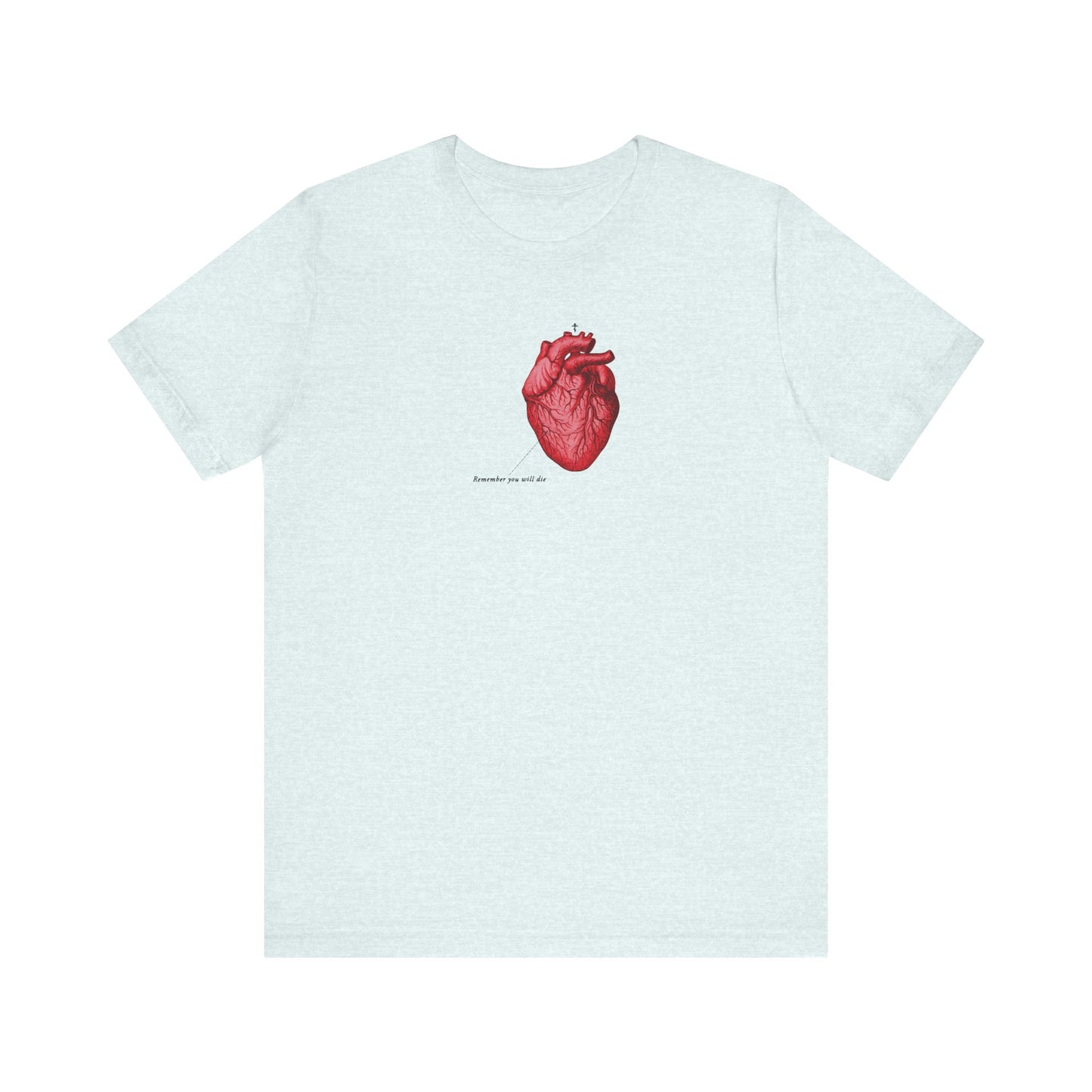 Heather Ice Blue unisex tee with a red retro medical heart illustration, Orthodox Cross, and “Remember You Will Die” memento mori text inspired by Tone 4 Tuesday Vespers Aposticha, printed on the chest.