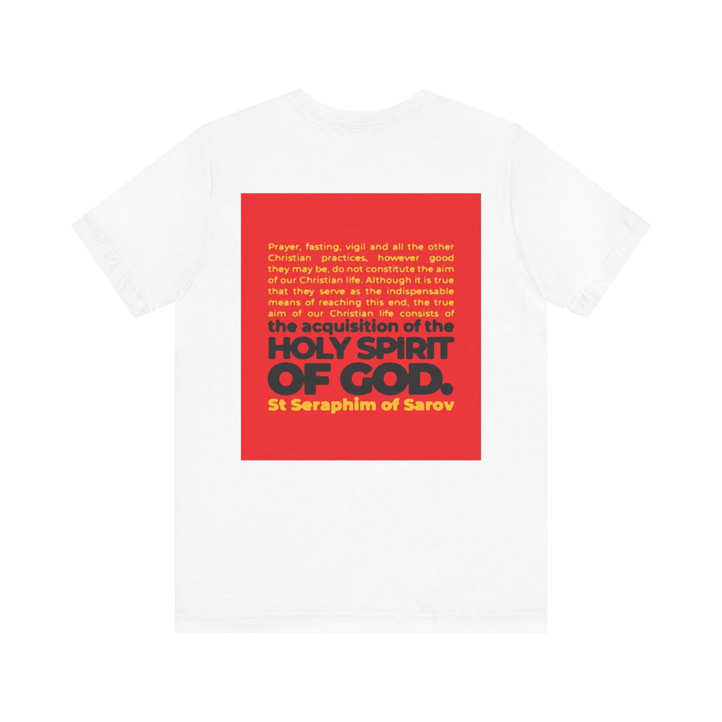 Orthodox 2-sided lightweight cotton unisex tee featuring a red square graphic with St Seraphim of Sarov's quote: "True Aim of Christian Life is Acquisition of the Holy Spirit." IconoGraphic design.