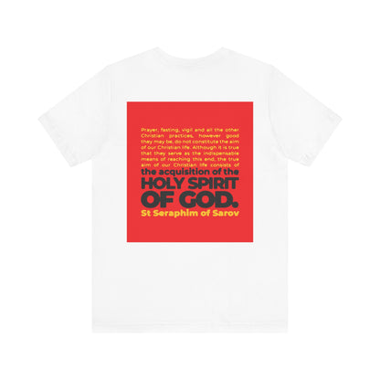 Orthodox 2-sided lightweight cotton unisex tee featuring a red square graphic with St Seraphim of Sarov's quote: "True Aim of Christian Life is Acquisition of the Holy Spirit." IconoGraphic design.