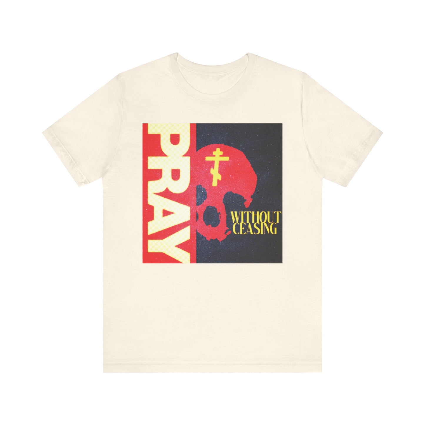 Pray Without Ceasing (1 Thess 5:16) | Red Skull w/ Yellow Orthodox Cross | Christian Lightweight Cotton Unisex T-Shirt
