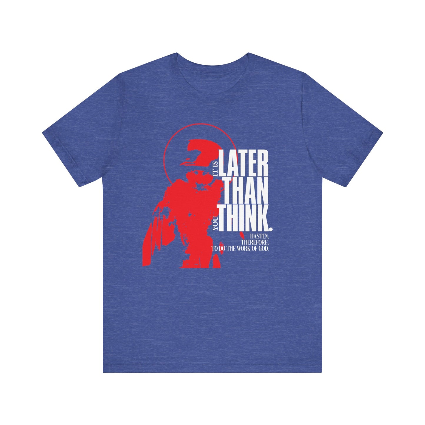 It's Later Than You Think | Seraphim Rose | Minimal Red Design with Halo | Apocalyptic Ethos | Orthodox Lightweight Cotton Unisex T-Shirt