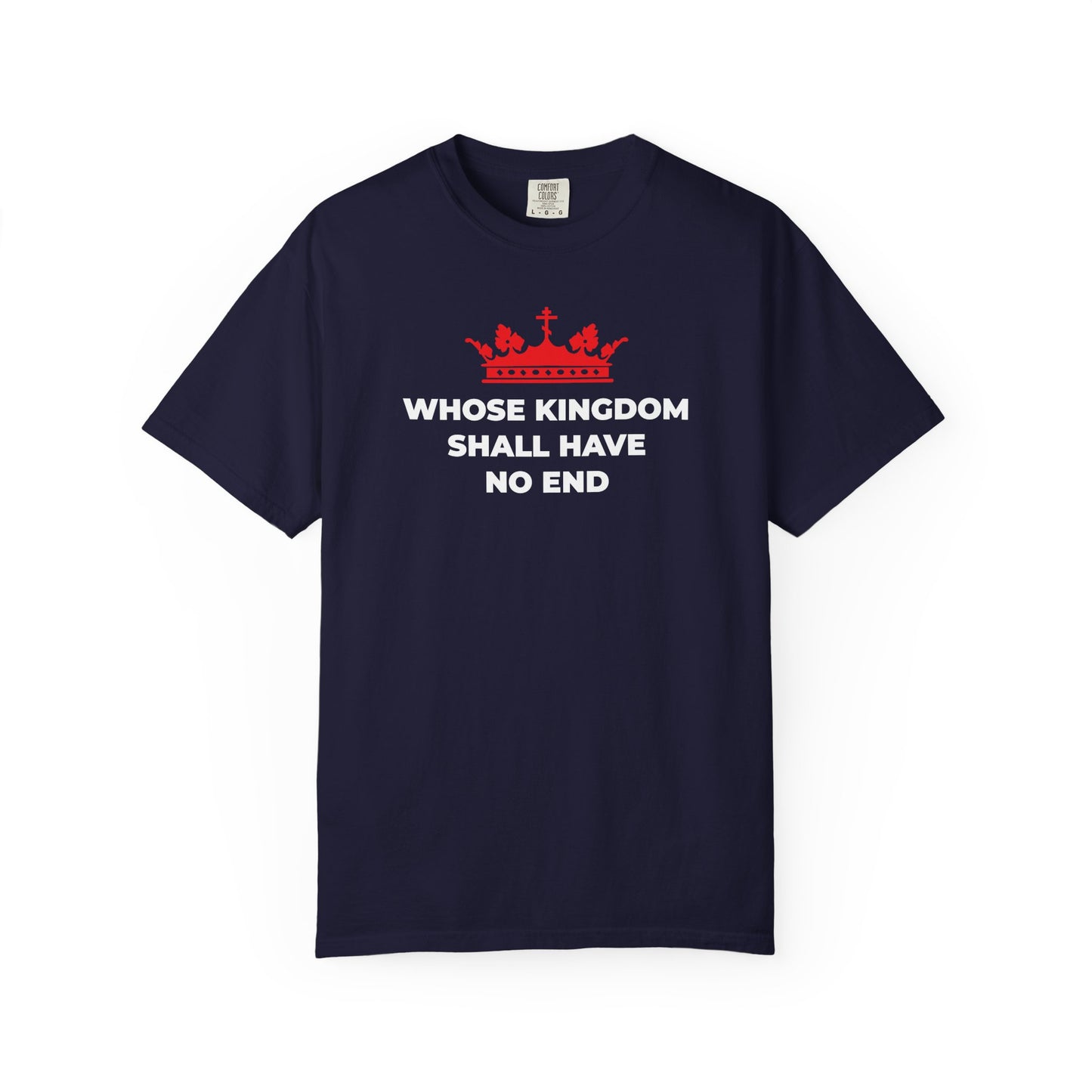 True navy heavyweight cotton unisex tee featuring a red Orthodox cross crown graphic and the text “WHOSE KINGDOM SHALL HAVE NO END” in white, inspired by the Nicene Creed and celebrating Christian eschatology.