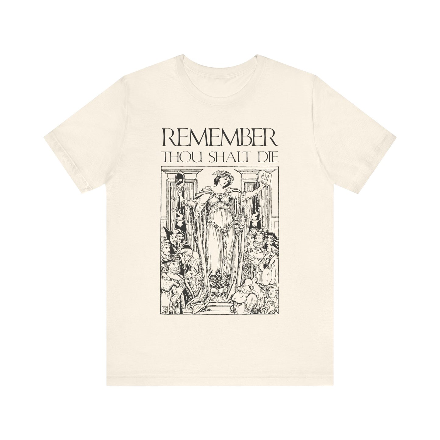Remember You Will Die Shakespearean Design | Memento Mori | Classic Woodcut Illustration Aesthetic | Orthodox Christian T-Shirt