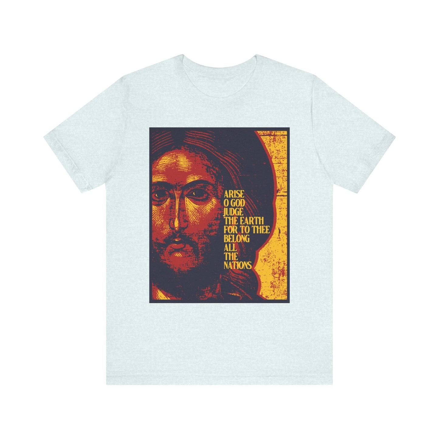 Heather Ice Blue unisex T-shirt featuring a posterized Jesus Christ icon and the scripture "Arise, O God, judge the earth" from Psalm 81. Lightweight, Orthodox Christian design for everyday wear.