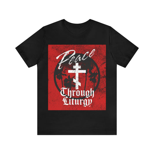 Peace Through Liturgy No. 2  | Orthodox Christian T-Shirt
