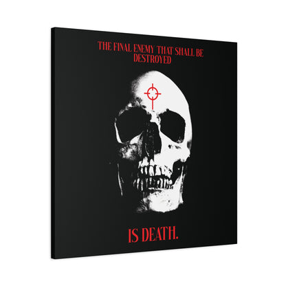 The Final Enemy That Shall Be Destroyed (1 Cor 15:26) | Skull in Crosshairs | Gothic Style Orthodox Christian Canvas Art