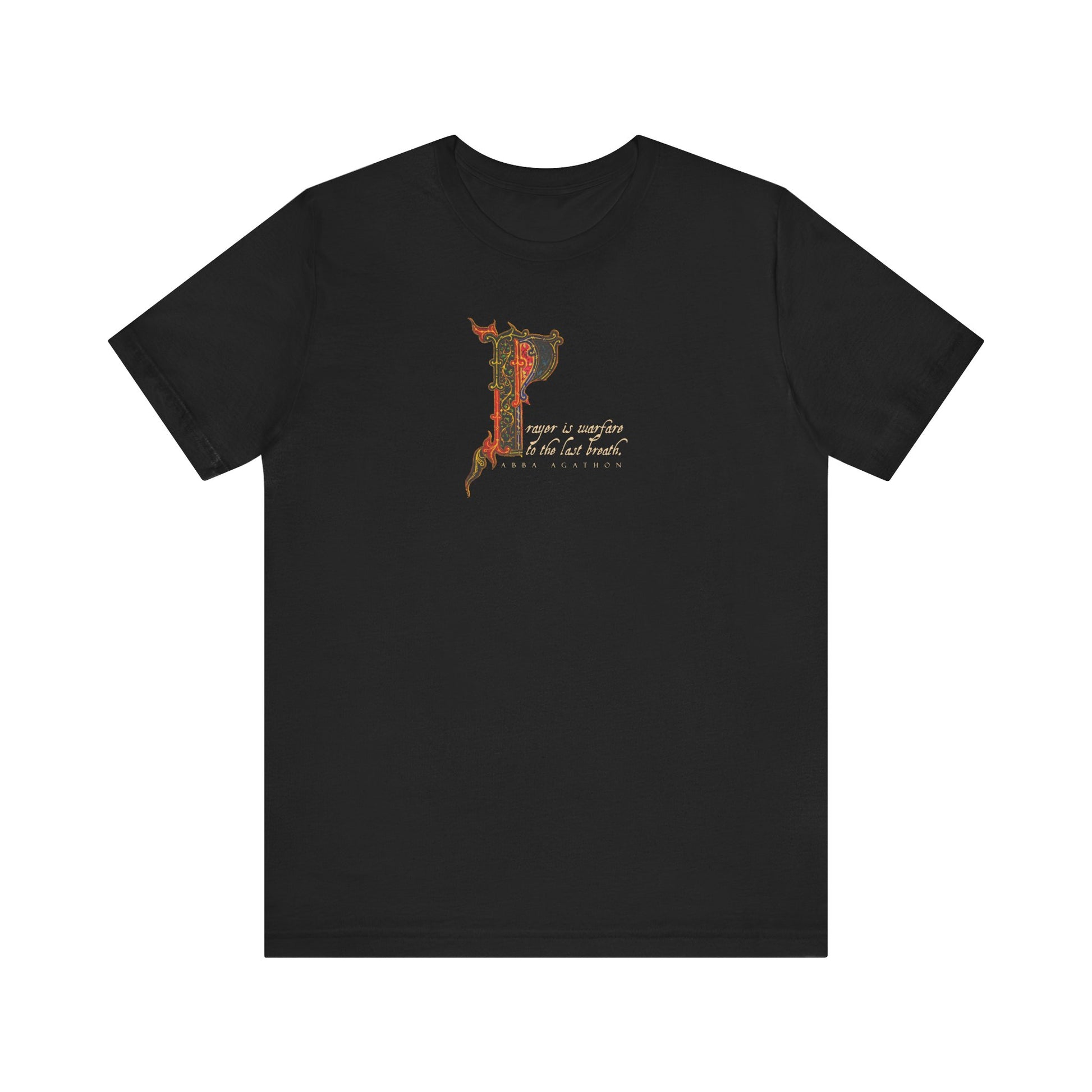 Black "Prayer is Warfare to the Last Breath No. 1" Orthodox Christian tee with a red P and gold text, inspired by Abba Agathon's wisdom on spiritual warfare and prayer to God. Lightweight cotton, unisex fit.