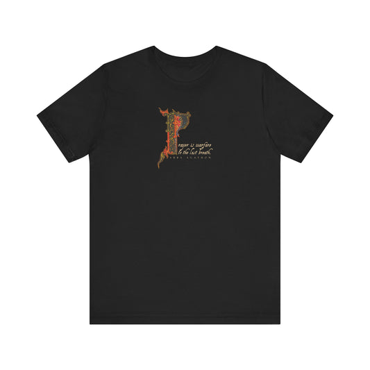 Black "Prayer is Warfare to the Last Breath No. 1" Orthodox Christian tee with a red P and gold text, inspired by Abba Agathon's wisdom on spiritual warfare and prayer to God. Lightweight cotton, unisex fit.